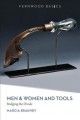 Go to record Men & women and tools : bridging the divide