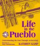 Go to record Life in the Pueblo : understanding the past through archae...