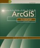 Getting to know ArcGIS desktop : basics of ArcView, ArcEditor, and ArcInfo  Cover Image