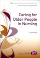 Caring for older people in nursing  Cover Image