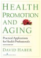 Health promotion and aging : practical applications for health professionals  Cover Image