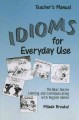 Go to record Idioms for everyday use : the basic text for learning and ...
