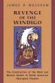 Go to record Revenge of the windigo : the construction of the mind and ...