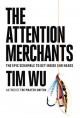 Go to record The attention merchants : the epic scramble to get inside ...