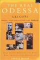 The real Odessa : how Perón brought the Nazi war criminals to Argentina  Cover Image