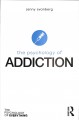 The psychology of addiction  Cover Image
