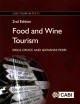 Food and wine tourism : integrating food, travel and terroir  Cover Image