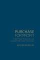 Go to record Purchase for profit : public-private partnerships and Cana...