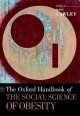 The Oxford handbook of the social science of obesity  Cover Image