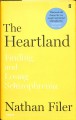 The heartland : finding and losing schizophrenia  Cover Image