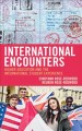 International encounters : higher education and the international student experience  Cover Image