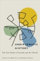Undiplomatic history : the new study of Canada and the world  Cover Image