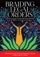 Braiding legal orders : implementing the United Nations Declaration on the Rights of Indigenous Peoples  Cover Image