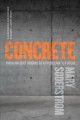 Concrete : from ancient origins to a problematic future  Cover Image