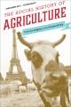 The social history of agriculture : from the origins to the current crisis  Cover Image