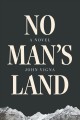 No man's land : a novel  Cover Image