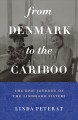 From Denmark to the Cariboo : the epic journey of the Lindhard sisters  Cover Image