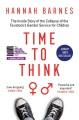 Time to think : the inside story of the collapse of the Tavistock's gender service for children  Cover Image