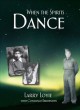 When the spirits dance  Cover Image