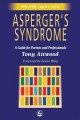 Asperger's syndrome : a guide for parents and professionals  Cover Image