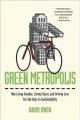 Go to record Green metropolis : why living smaller, living closer, and ...