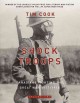 Shock troops : Canadians fighting the great war. volume two, 1917-1918  Cover Image