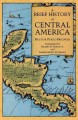 A brief history of Central America  Cover Image